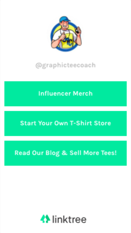 Graphic Tee Coach Linktr.ee page